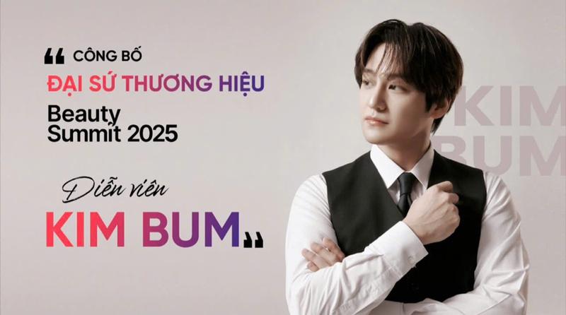 Kim Bum làm đại sứ thương hiệu Beauty Summit 2025.